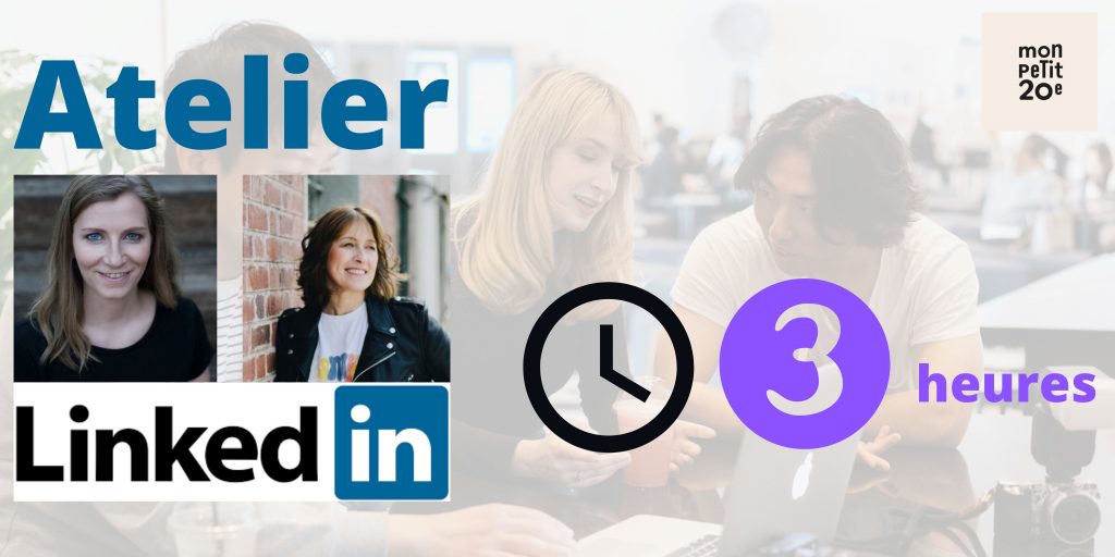 atelier linkedIn 3 heures